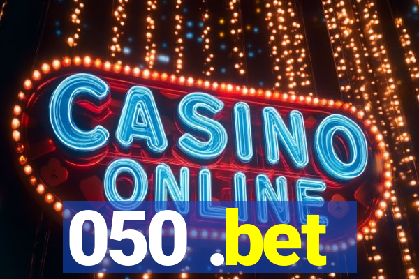 050 .bet